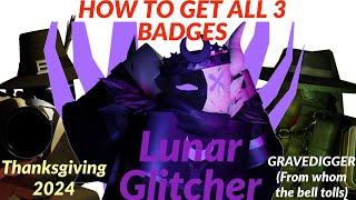  HOW TO GET ALL 3 OF THE NEW BADGES IN OTDSRP!! (Lunar Glitcher, Thanksgiving 2024, Gravedigger) 