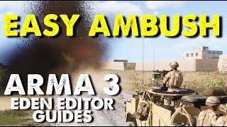 Explosive AI Ambush Tutorial for beginners | Arma 3 Eden Editor Guides