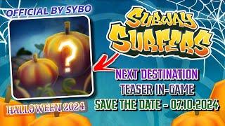 Subway Surfers Halloween 2024 | Teaser Next Destination In-game 07.10.2024 - Official by SYBO