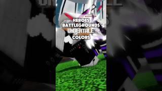 Heroes Battlegrounds Undertale Colors #roblox #tsb #heroesbattlegrounds #mha #undertale #edit