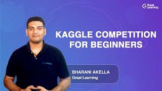 Kaggle competition for beginners | Kaggle Competition Explained | Beginners Guide | Great Learning