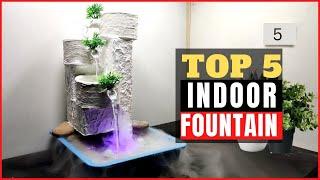 Top 5 BEST Indoor Water Fountain of [2023] - Top 5 Crafts