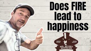 Mr. Money Mustache: FIRE & Happiness | Clip from MMM on Happiness | MHFI 143