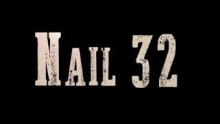 Nail 32 (2015) | Full Movie | A JC Films Original