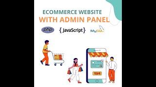 Complete E-Commerce website using PHP, JavaScript and MySQL | PHP Project With Source Code