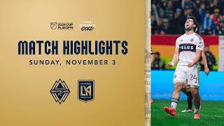 HIGHLIGHTS: Vancouver Whitecaps FC vs. Los Angeles Football Club | November 3, 2024