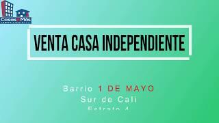 VENTA CASA INDEPENDIENTE PRIMERO DE MAYO CALI