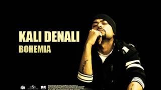 BOHEMIA - Kali Denali (Official Audio) Classic Viral Hit!