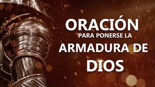 Oración para ponerse la armadura de Dios/Armadura de Dios/oración de protección /Sandra Parra