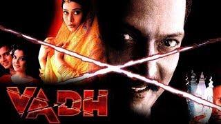 Vadh (2002) Full Hindi Movie | Nana Patekar, Anupama Verma, Puru Rajkumar, Meghna Kothari, Nakul