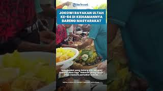 Jokowi Rayakan Ultah ke-64 Bareng Masyarakat di Depan Rumah Sumber Solo