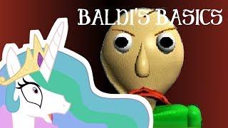 Celestia Plays Baldi's Basics (Math + Panic =  Dying)