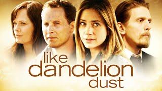 Like Dandelion Dust - Trailer - Now on Amazon Prime