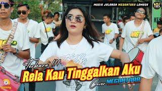 RELA KAU TINGGALKAN AKU COVER MUSIK JALANAN MEGANTARA LOMBOK