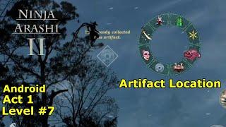 Level 7 | Act 1 | Artifact Location | Coin Of Luck | Ninja Arashi 2 | Android