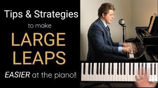 Large Jumps MADE EASIER at the piano! My Favorite Tips & Strategies