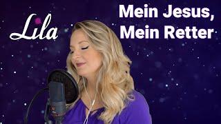 Mein Jesus mein Retter - Lobpreislied (Anja Lehmann / Feiert Jesus) - Lila Cover