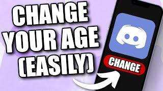 How to Change Your Discord Age on Mobile (2024)