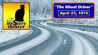 CBS RADIO MYSTERY THEATER -- "THE GHOST DRIVER" (4-23-74)