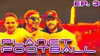 PFT NICK AND KB WRITE THE WORLDS CLEANEST JOKE : Planet Football Episode 3