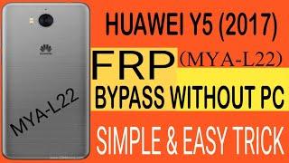 Huawei y5 2017 frp bypass / huawei mya l22 frp bypass