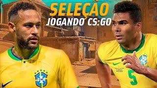 Assim é o desempenho da seleção brasileira no CS:GO.... Melhores jogadas de Neymar, Casemiro...