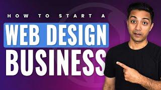 How to Start a Web Design Business (2025 Guide)