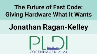 [PLDI24] The Future of Fast Code: Giving Hardware What It Wants