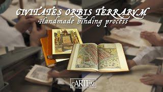 Discover the handmade binding process of the Civitates Orbis Terrarum facsimile! | Unique editions