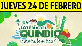 Resultados Lotería del QUINDÍO del Jueves 24 de Febrero 2022 | PREMIO MAYOR 