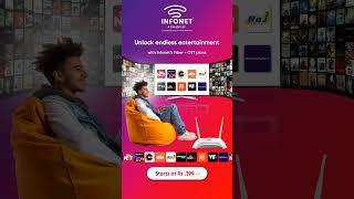 Unlock Endless Entertainment with Infonet Fiber + OTT Plans | Infonet #infonet  #internetsolutions