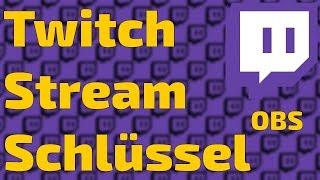 Twitch Stream Schlüssel finden | Twitch Tutorial | Stream Key