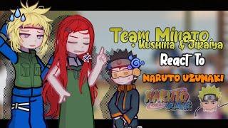 Team Minato + Kushina & Jiraiya React to Naruto || gacha life 2.