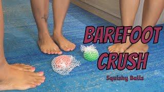 Barefoot Crush squishy balls