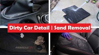 Dirty Car Detail - Sand Removal from My 2016 Mazda 3