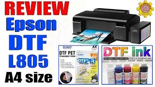 DTF Printer Epson L805 ll Review ll Lad Support #DTFprinter