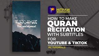 How to Make Quran Recitation Videos with Subtitles - Easy Tutorial for YouTube and TikTok