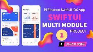 PiFinance Introdcution & How to create multi module swift package for SwiftUI iOS App #swiftui