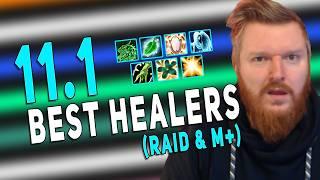 11.1 Best Healers (M+ & Raid) | State of Healers - Tier List Review