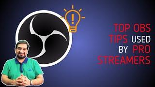 OBS TIPS FOR STREAMING | LIVE STREAM TIPS FOR OBS | STREAMERS DIGEST