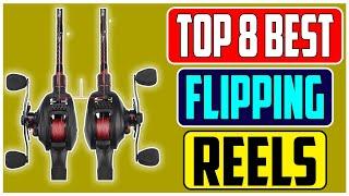 Master the Flip Best Flipping Reels to Elevate Your Fishing In 2023