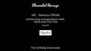 ref Swaruu Oficial .. Slight Re-Route Mission - Yazhi Part 10