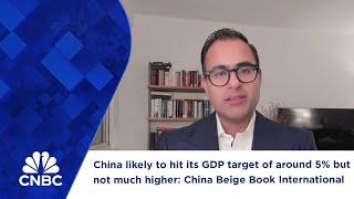 China likely to hit its GDP target of around 5% but not much higher: China Beige Book International