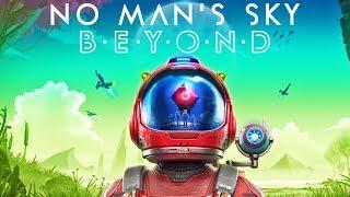 ВОТ ОНО ВЫЖИВАНИЕ! - NO MAN`S SKY BEYOND ПРОХОЖДЕНИЕ