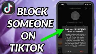 How To Block Someone On TikTok 2023