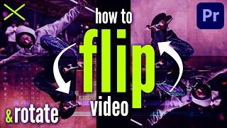 How to FLIP & ROTATE Videos in Premiere Pro 2021 | Horizontal and Vertical