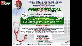 Programs for Free Medical Outreach of Hon. Joshua Chinedu Obika