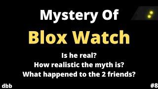 Roblox, Blox Watch: Explained