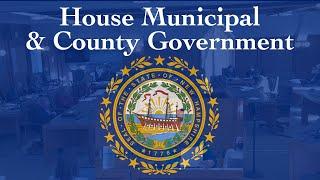 House Municipal and County Government (01/17/2024)