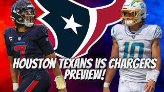 Houston Texans VS Chargers PREVIEW!